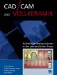 CAD/CAM und Vollkeramik